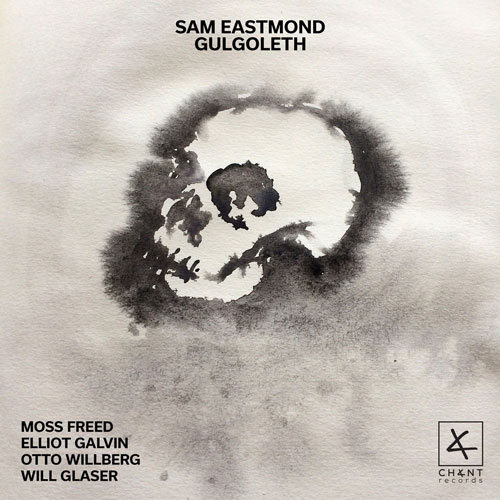 Sam Eastmond - Gulgoleth