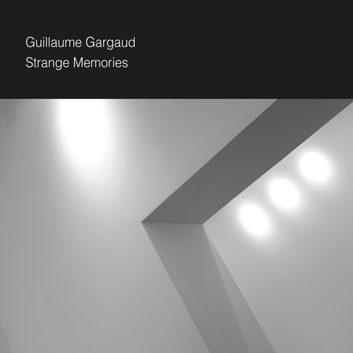 Guillaume Gargaud - Strange Memories